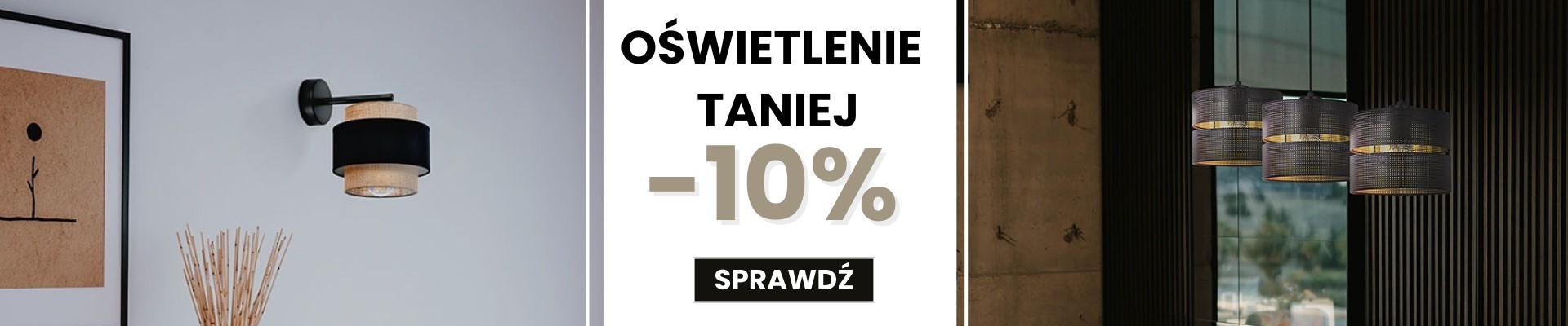 Grafika banera: Oświetlenie -10%