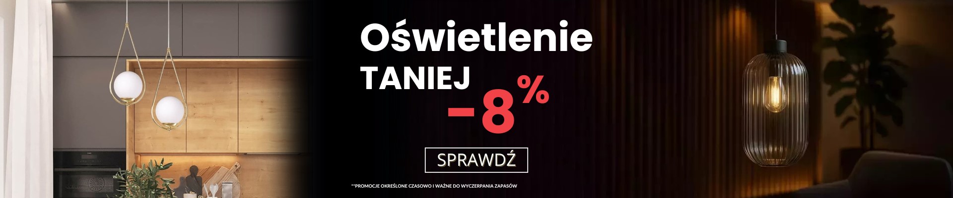 Grafika banera: Oświetlenie -8%